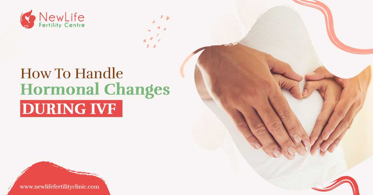 How To Handle Hormonal Changes During IVF