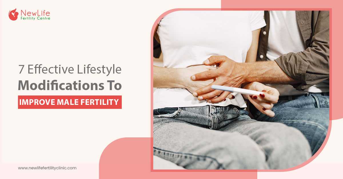 7 Effective Lifestyle Modifications to Improve Male Fertility